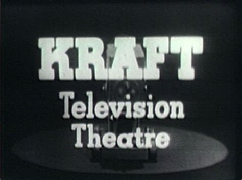 Kraft Theatre!  Black and white mysteries featuring top-notch acting talent