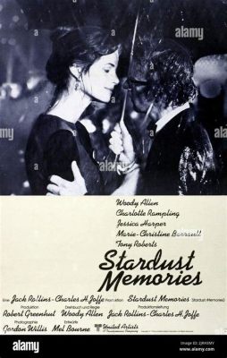 Stardust Memories - Een nostalgische komedie vol existentiële vragen en cinematografische dromen!